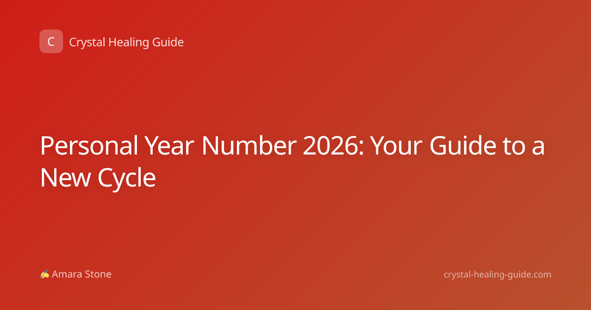 Personal Year Number 2026: Your Guide to a New Cycle