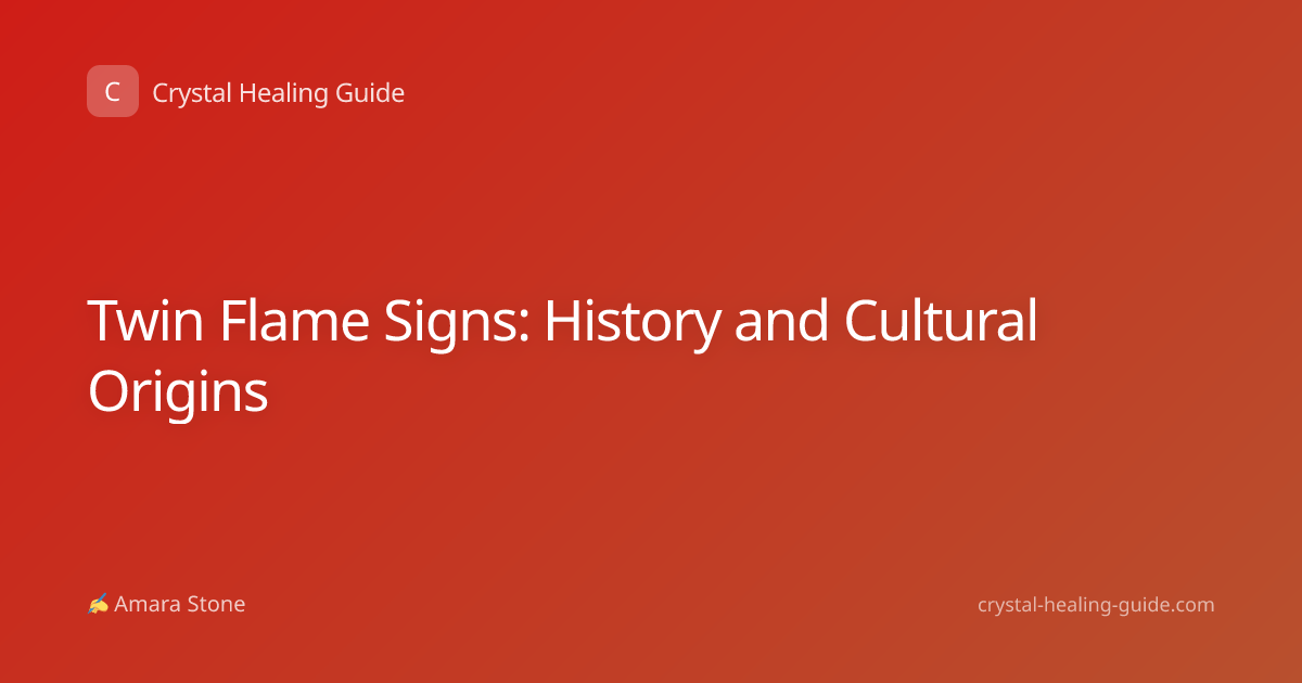 Twin Flame Signs: History and Cultural Origins