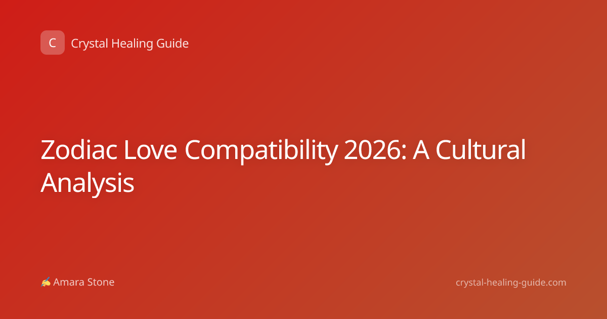 Zodiac Love Compatibility 2026: A Cultural Analysis